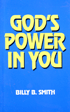 Billy B. Smith, God's power in you